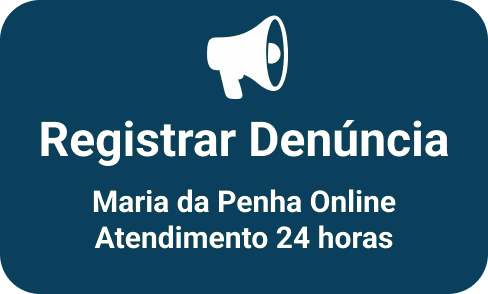 Registrar Denúncia – Maria da Penha Online – Atendimento 24 horas